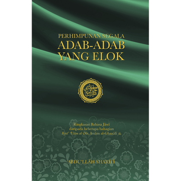 Perhimpunan Segala Adab - Adab Yang Elok By Abdullah Sharifi - IMAN Shoppe Bookstore